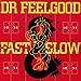 Song She's The One by Dr. Feelgood on Fast Women &amp; Slow Horses at Amazon