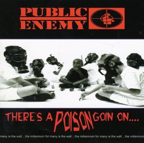 There's a Poison Goin' On...