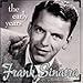 Song Saturday Night (Is The Loneliest Night) by Frank Sinatra on The Early Years at Amazon