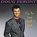 Song It Had To Be You by Doug Ferony on I&#39;m In Love With A Girl at Amazon