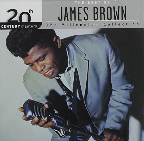 20th Century Masters - The Millennium Collection: The Best of James Brown