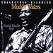 Song The Blues Had A Baby (And They Named It Rock N&#39; Roll) by Muddy Waters on Hoochie Coochie Man in Montreal at Amazon