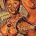 Song Yellow Fever by Fela Kuti on Yellow Fever / Na Poi at Amazon