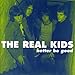 Song Up Is Up by The Real Kids on Better Be Good at Amazon