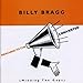 Song I Don't Need This Pressure Ron by Billy Bragg on Reaching to the Converted at Amazon