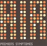 Premiers Symptomes [Japan Bonus Tracks]