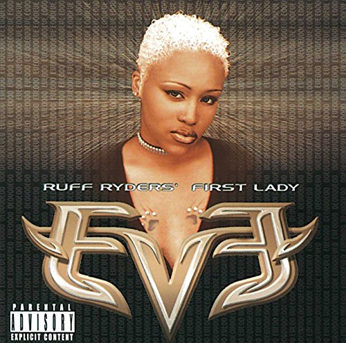 Let There Be Eve...Ruff Ryder's First Lady