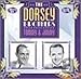 Song My Kinda Love - The Dorsey Brothers Orchestra by Tommy Dorsey on The Dorsey Brothers at Amazon