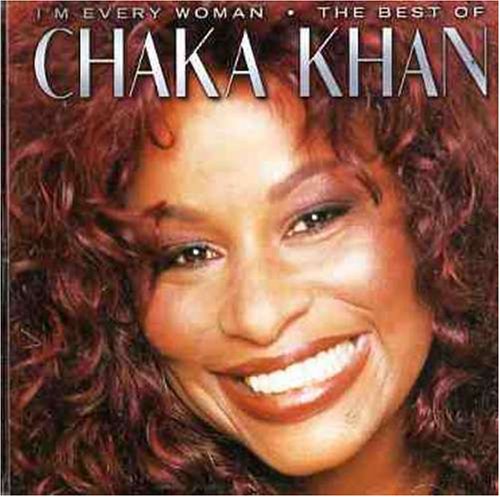 I'm Every Woman: The Best of Chaka Khan