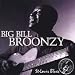 Song Sixteen Tons by Big Bill Broonzy on St. Louis Blues at Amazon