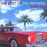 The Best of Bill Withers: Lovely Day