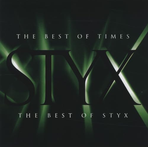 The Best of Times: The Best of Styx