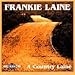 Song Don&#39;t Fence Me In by Frankie Laine on Country Laine at Amazon