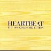 Heartbeat - the 60's Gold Collection