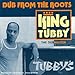 Song Declaration Of Dub by King Tubby on Dub from the Roots at Amazon