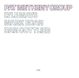 Pat Metheny Group (1978)
