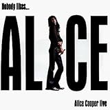 Nobody Like...Alice Cooper Live