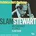 Song Slam Bam by Slam Stewart on Slam Bam at Amazon