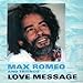 Song Love Message by Max Romeo on Love Message at Amazon