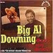 Song Please Help Me Mama by Big Al Downing on Back to My Roots at Amazon