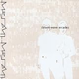 Blank-Wave Arcade (1999)