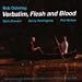 Song Oxblood by Bob Ostertag on Verbatim, Flesh and Blood at Amazon