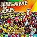 Song How Great Thou Art by Byron Lee &amp; The Dragonaires on Jump and Wave for Jesus at Amazon
