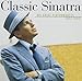 Song I Get A Kick Out Of You by Frank Sinatra on Classic Sinatra at Amazon