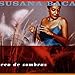 Song Los Amantes by Susana Baca on Eco de Sombras: Echo of Shadows at Amazon