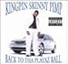 Song Get you BankRoll by Kingpin Skinny Pimp on Back to Tha Playaz Ball at Amazon