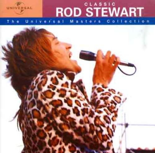 Classic Rod Stewart: The Universal Masters Collection