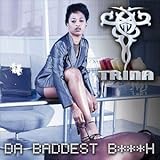 Da Baddest Bitch