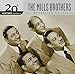Song You Always Hurt the One You Love by The Mills Brothers on 20th Century Masters: The Best of the Mills Brothers (Millennium Collection) at Amazon