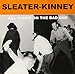 Song Was It A Lie? by Sleater-Kinney on All Hands on the Bad One at Amazon