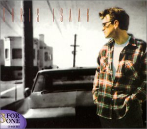 3 for One (Chris Isaak, Forever Blue & Silvertone)