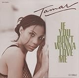 If You Don't Wanna Love Me