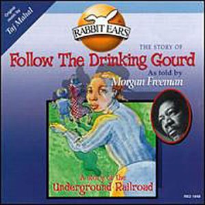 Follow the Drinking Gourd