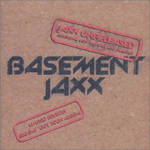 Jaxx Unreleased