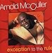 Song Chora Brasileira by Arnold McCuller on Exception to the Rule at Amazon