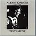 Song Stream Line Train/My Babe by Alexis Korner on Testament at Amazon