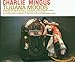 Song Dizzy Moods by Charles Mingus on Tijuana Moods at Amazon