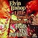 Song Roll Your Moneymaker by Elvin Bishop on That's My Partner! at Amazon