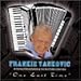 Song Baby Doll Polka by Frankie Yankovic on One Last Time at Amazon