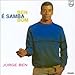 Song Bicho Do Mato by Jorge Ben on Ben É Samba Bom at Amazon