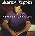 Song Big Boy Toys by Aaron Tippin on People Like Us at Amazon
