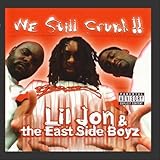 We Still Crunk