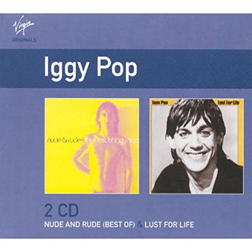 Nude & Rude/Lust for Life
