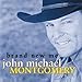 Song The Little Girl by John Michael Montgomery on Brand New Me at Amazon