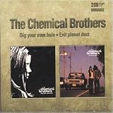 Dig Your Own Hole/Exit Planet Dust