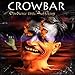 Song Subversion by Crowbar on Obedience Thru Suffering at Amazon